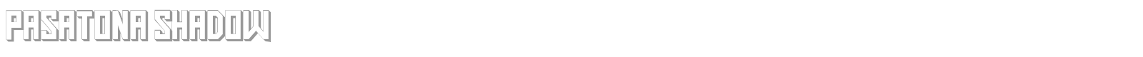 Pasatona font preview